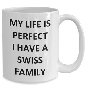 Swiss Mug Family for Him Her Mom Dad Switzerland Friend Coffee Cup