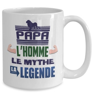 Tasse Pour Un Super Papa Mythe Légende Exceptionnel Extraordinaire