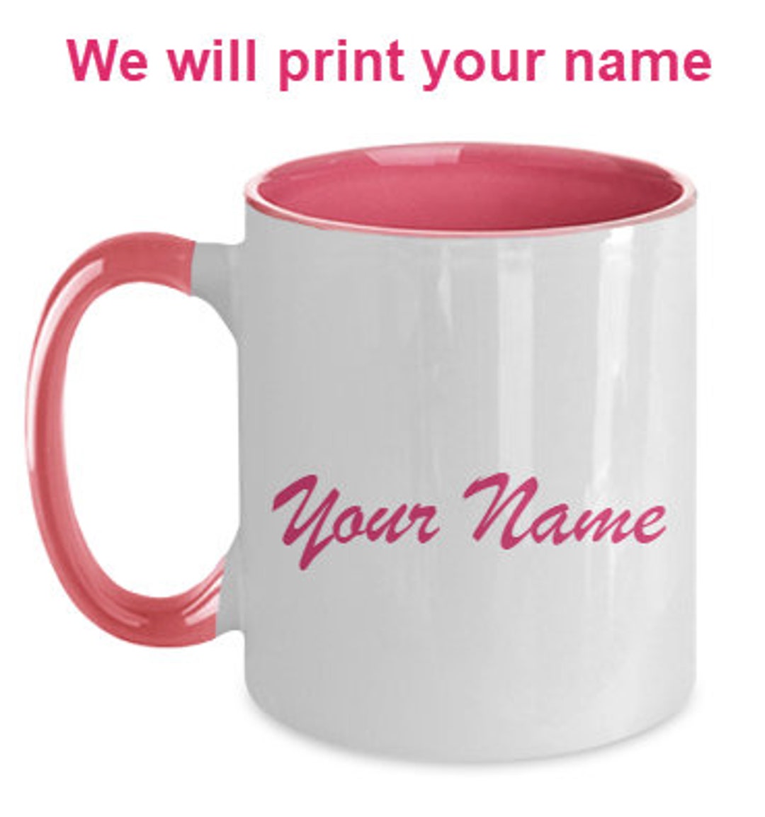 Custom Coffee Mug With Text Name Pink Color Custom Personalized Mugs ...