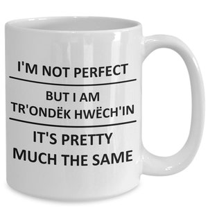 Tr&#39;ondëk Hwëch&#39;in First Nations People Natives Trondëk-Hwëchinnat Community Lover Proud Coffee Mug Cup