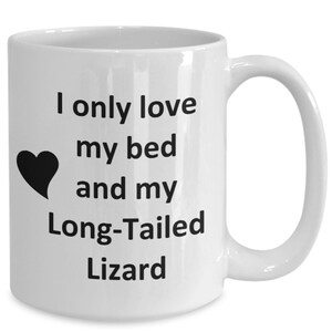 Long-Tailed Lizard Lover Mug - Reptile Pet - Love My Long-Tailed Lizard Coffee Cup Tea