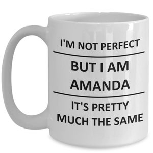 Mug pour Amanda Lover Girlfriend Gf Femme Maman Fille Ami Sœur Son Nom Tasse à Café image 3