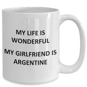 Argentine Boyfriend Birthday Cup for Him Argentina True Love Friend Lover Coffee Mug