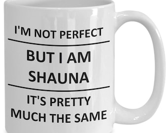 Shauna Female Name - 12 Oz. Unique Ceramic Coffee Cup, LATTE MUG