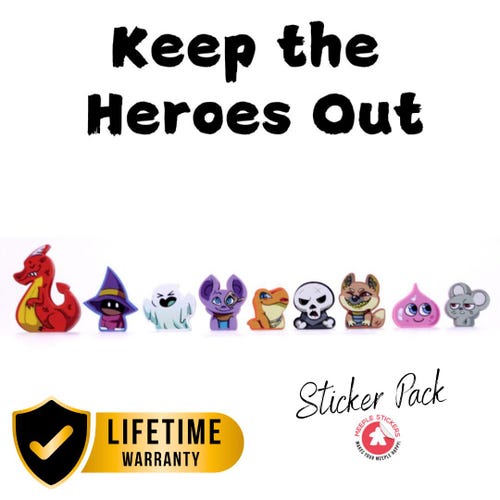 Keep the heroes out  base game sticker pack