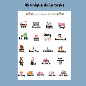 May include: A colorful chart with 45 unique daily tasks, including work, zoom call, business meeting, sleep, pay bills, movie night, study, homework, sports event, dance class, gymnastics, practice, walk dog, car repair, wash car, wash windows, birthday, vacation, shopping, lunch date, and girls night. The chart is titled "45 unique daily tasks" and "planners by CHRISTINE".