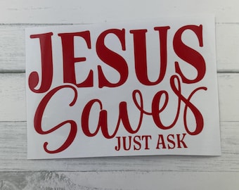 Jesus Saves Decal: Christian Car, Window, Cup Sticker
