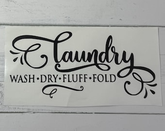 Laundry Room Vinyl Wall Decal: Wash Dry Fluff Fold. Laundry room sticker.