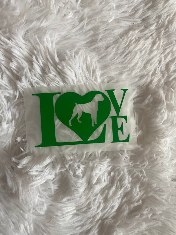 sold separately Details about   Love My Dog Permanent Vinyl Decals