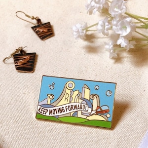 Keep Moving Forward | Fantasy Pin | Enamel Pin