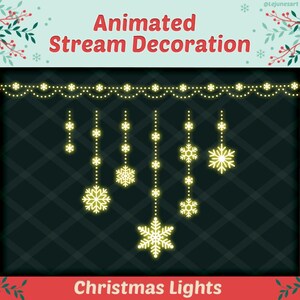 May include: Animated Stream Decoration image with Christmas Lights text. The image features a string of yellow lights with snowflake-shaped ornaments hanging from it. The background is dark green with a diamond pattern.
