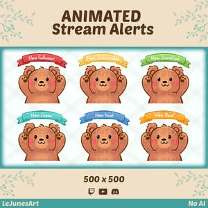 May include: Animated stream alerts featuring a cartoon bear with raised paws. Each bear holds a banner with text like "New Follower" and "New Subscriber." The image includes the text "500 x 500" and social media icons.
