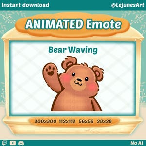 May include: An animated emote featuring a brown bear waving. The bear has a smiling expression and pink cheeks. The text "ANIMATED Emote" is at the top, and "Bear Waving" is in the center. The image includes size options: 300x300, 112x112, 56x56, and 28x28.