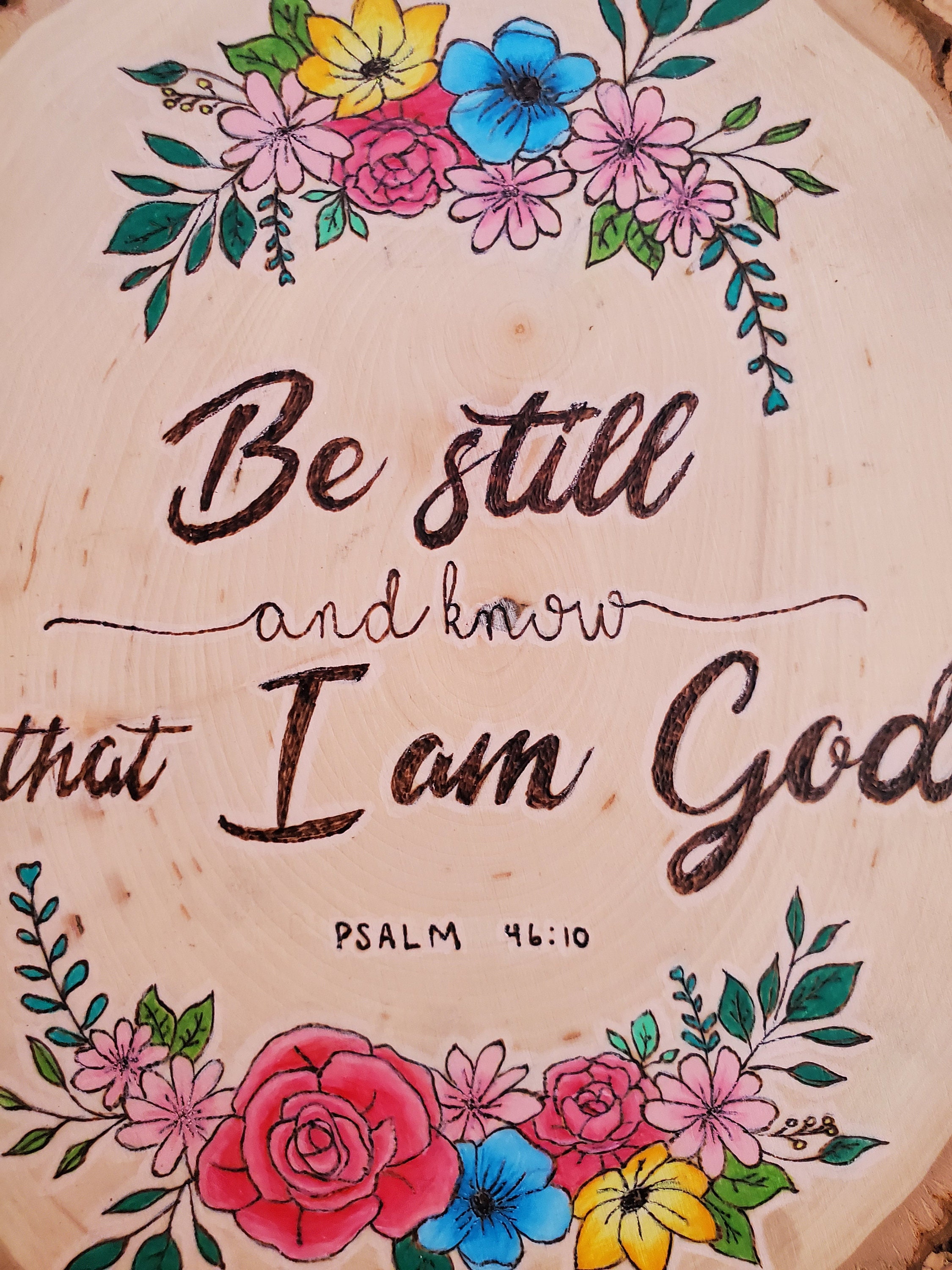 Be Still and Know That I Am God/ Bible Verse/ Wood Burn/ Pyrography ...