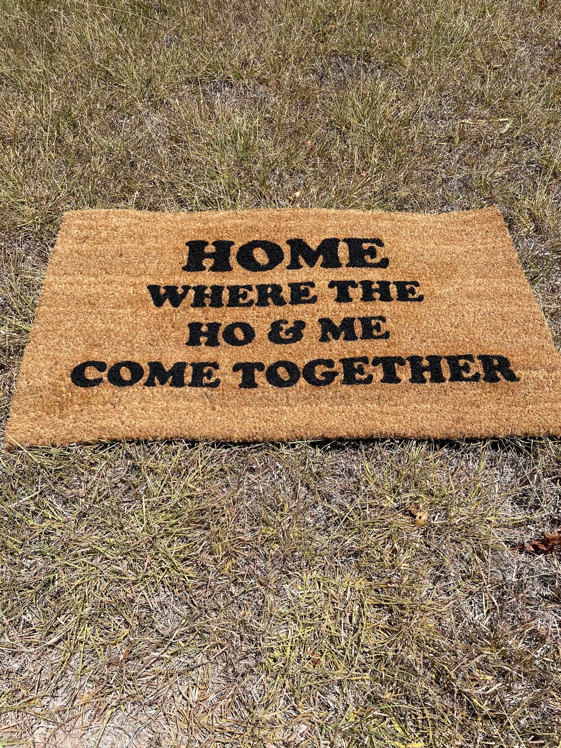 Home Where the Ho & Me Come Together Doormat Home Funny Etsy