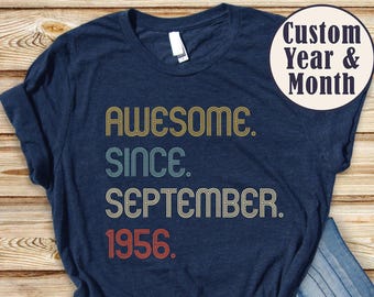 Awesome Since 1956 Shirt, 70th Birthday Gift Shirt, 70th Bday Tshirt, Funny Birthday, Gifts for Woman/Men, Grandma Tee, Grandpa T Shirt