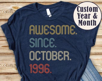 Awesome Since 1996 Shirt, 30th Birthday idea, Birthday Gift for Him, 30th birthday gift for girl/boy, Personalized Birthday T shirt