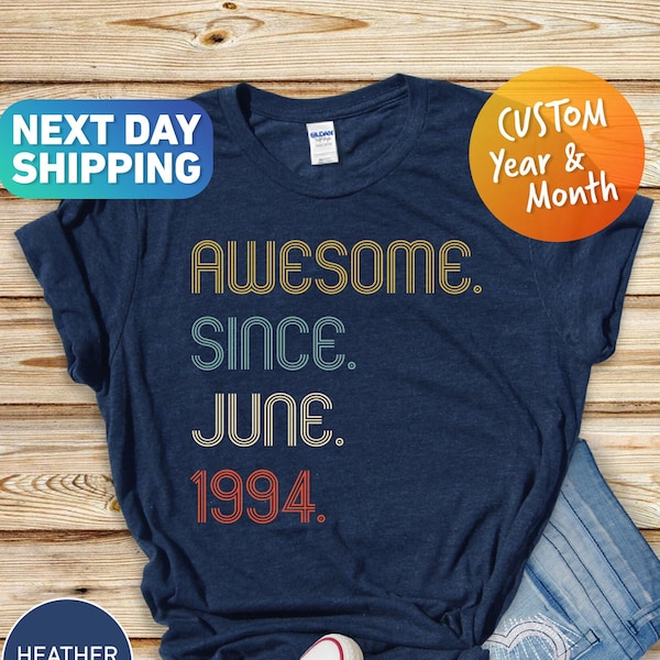 Awesome Since 1994 Shirt, 30th Birthday idea, Birthday Gift for Him, 30th birthday gift for girl/boy, Personalized Birthday T-shirt