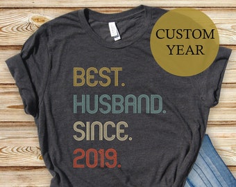 Best Husband Since 2019, 2019 Wedding, 2st Wedding Anniversary Gift For Husband,2nd Anniversary Gift,2th Anniversary Shirt,Anniversary Shirt