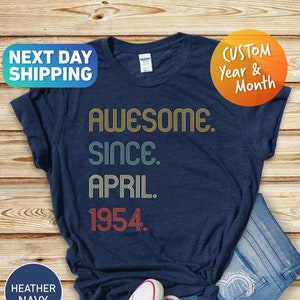 Awesome Since 1954 Shirt, 70th Birthday Gift Shirt, 70th Bday Tshirt, Funny Birthday, Gifts for Woman/Men, Grandma Tee, Grandpa T Shirt