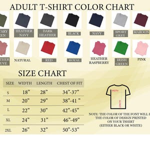 May include: An adult t-shirt colour chart displaying 14 colour options including military green, navy, black, and red. A size chart lists widths, lengths, and chest fits in inches for sizes S to 2XL, accompanied by a t-shirt diagram and font colour note.