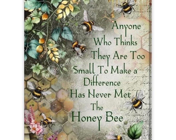 Floral Honey Bee Canvas Print–Vibrant Art Home Decor "Anyone Who Thinks They are Too Small to Make a Difference has Never Met the Honey Bee"