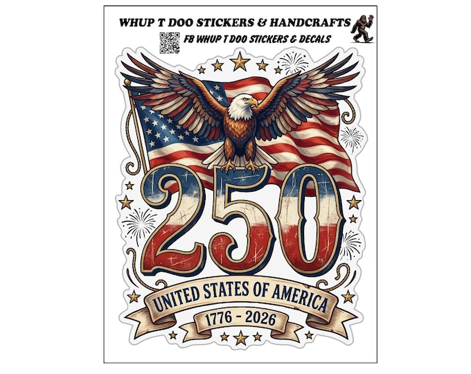 USA 250th Anniversary Sticker, Patriotic Eagle Vinyl Decal, America 1776~2026 Semiquincentennial, US Flag Car Decal, Laptop, Water Bottle