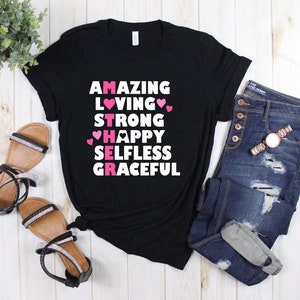 Amazing Loving Strong Happy Selfless Graceful Shirt, Mother&#39;s Day Gift, Funny Mom Shirt, Mom Gifts, Mother Acronym Shirt, lovely Mom&#39;s Gift