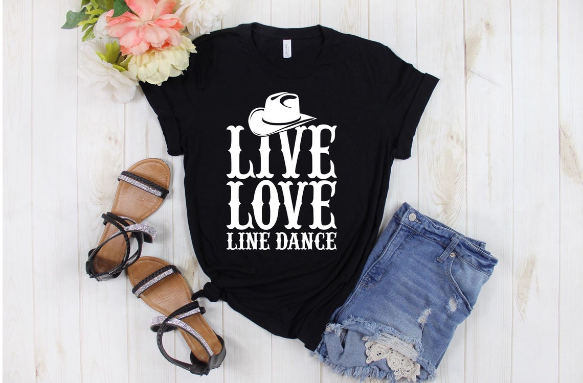 Live Love Line Dance shirt I Love Dance Shirt Dance Shirt | Etsy
