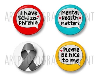 Schizophrenia Pin Button Badge, 4 Badges, 32mm or 44mm, Schizophrenia Awareness, Hidden Disability