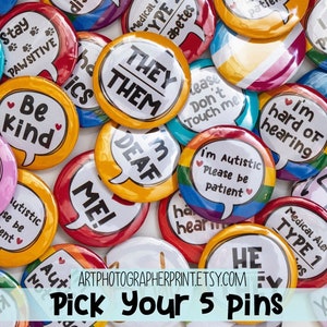 Pick your 5 Pins, 32mm Button Badge Pin, Communication, Autism, Tics, LGBTQ, Pronouns, Mental Health, Allergy, Diet, Anxiety, ADHD, Asthma