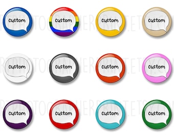 Custom Button Badge Pin, Bulk Wholesale Multibuy - 32mm 1.25", Personalised Badge- Customise your own badge with speech bubble and text