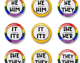 Wholesale: She/Her, He/Him, They/Them, She/They, He/They, It/Its Pronoun Awareness, LGBTQ+ Pride, Gender Inclusivity, Equality (32mm/44mm)