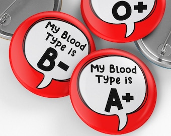 My Blood Type is A+, A-, B+, B-, O+, O-, AB+, AB- 32mm or 44mm Button Badge Pin, Emergency Button, Blood group, Blood Type, Speech Bubble