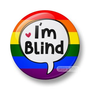 I Am Blind - Visually Impaired Pin Badge: VIP, Visually Impaired Person, Disability, Blindness, Vision Loss, Accessibility (32mm/44mm)