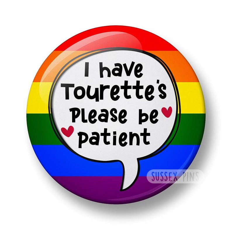 Tourette's Syndrome Pin Badge: I have tics, I have Tourettes, I have a tic disorder, Hidden Disability, Tourette Awareness (32mm/44mm) zdjęcie 10