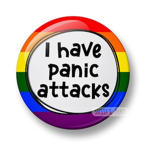 Spilla "Ho attacchi di panico": salute mentale, disturbo da stress post-traumatico, disturbo di panico, consapevolezza dell'ansia (32 mm o 44 mm)