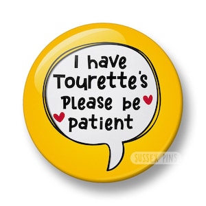 Tourette's Syndrome Pin Badge: I have tics, I have Tourettes, I have a tic disorder, Hidden Disability, Tourette Awareness (32mm/44mm) zdjęcie 12
