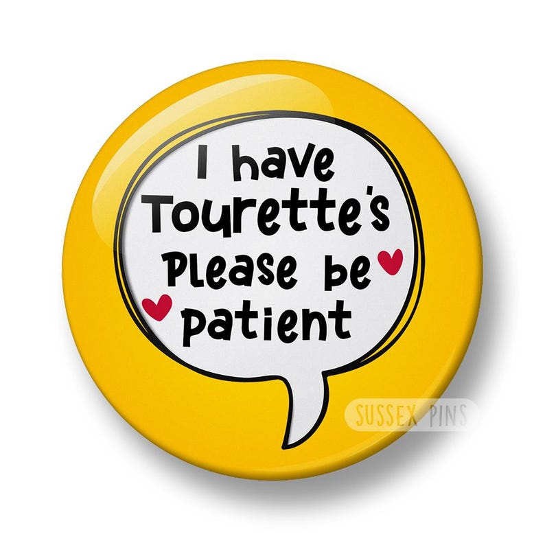Tourette's Syndrome Pin Badge: I have tics, I have Tourettes, I have a tic disorder, Hidden Disability, Tourette Awareness (32mm/44mm) zdjęcie 12