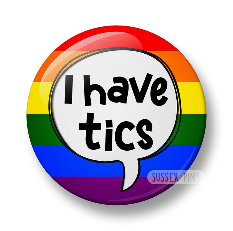 Tourette's Syndrome Pin Badge: I have tics, I have Tourettes, I have a tic disorder, Hidden Disability, Tourette Awareness (32mm/44mm) zdjęcie 2