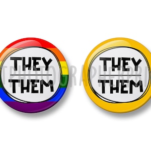 They/Them Pin Button Badge, 32mm or 44mm, Pronoun Pin Badge - Gender Pronoun Badge, LGBTQ+, LGBT