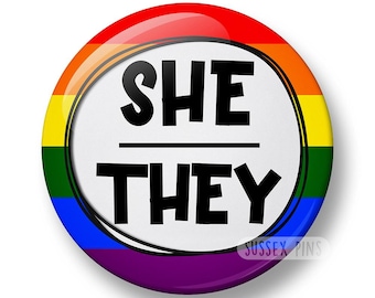 Single: She/Her, He/Him, They/Them, She/They, He/They, It/Its, Xe/Xem Pronoun Awareness, LGBTQ+ Pride (32mm/44mm)