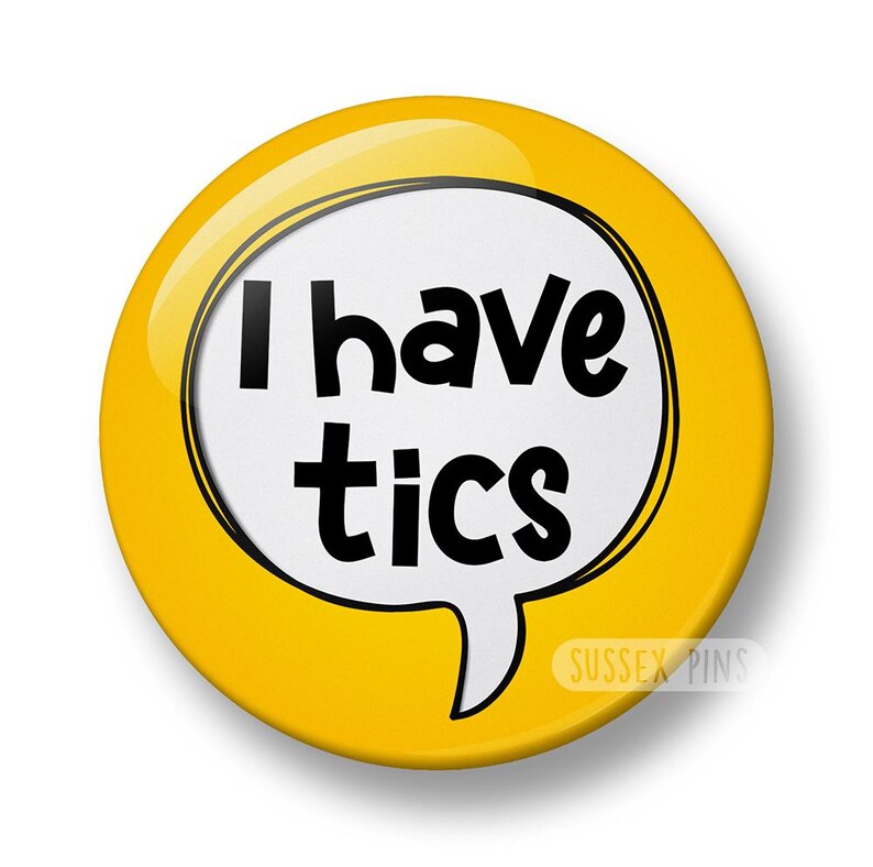 Tourette's Syndrome Pin Badge: I have tics, I have Tourettes, I have a tic disorder, Hidden Disability, Tourette Awareness (32mm/44mm) zdjęcie 4