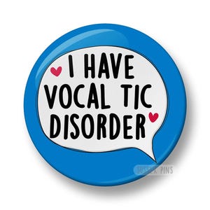 Tourette's Syndrome Pin Badge: I have tics, I have Tourettes, I have a tic disorder, Hidden Disability, Tourette Awareness (32mm/44mm) zdjęcie 15
