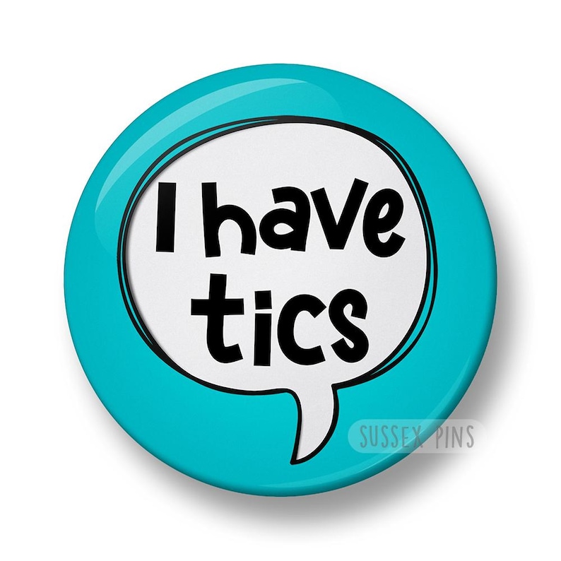 Tourette's Syndrome Pin Badge: I have tics, I have Tourettes, I have a tic disorder, Hidden Disability, Tourette Awareness (32mm/44mm) zdjęcie 5