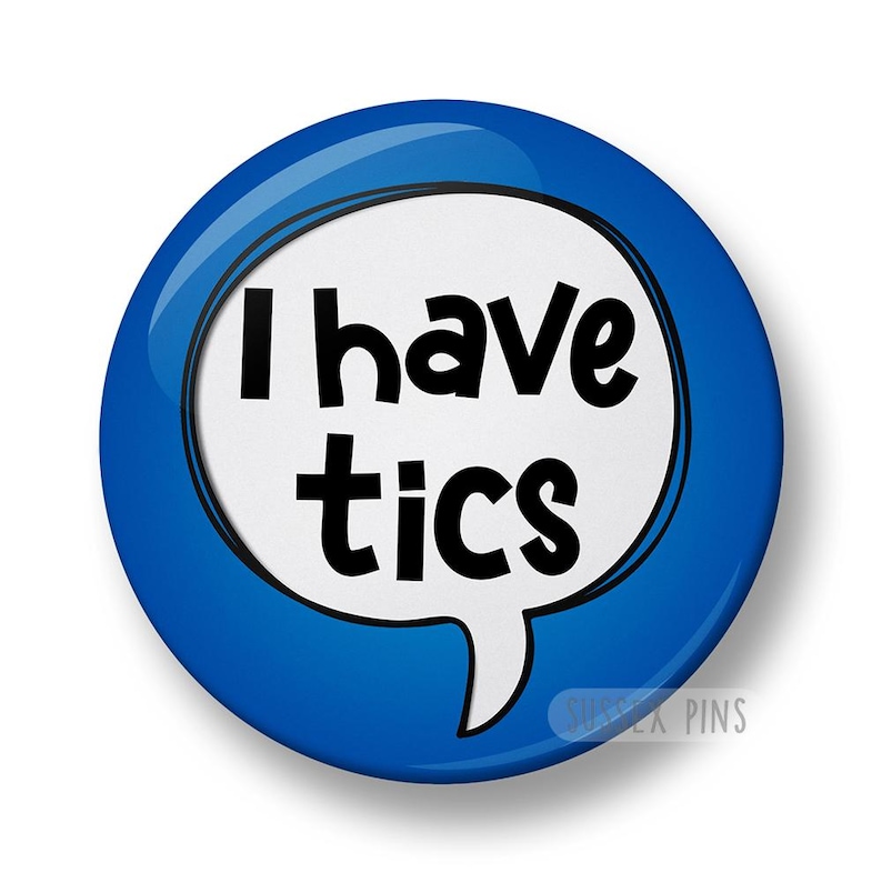 Tourette's Syndrome Pin Badge: I have tics, I have Tourettes, I have a tic disorder, Hidden Disability, Tourette Awareness (32mm/44mm) zdjęcie 3