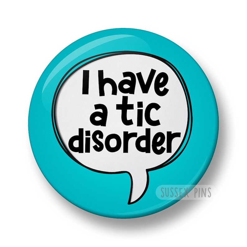 Tourette's Syndrome Pin Badge: I have tics, I have Tourettes, I have a tic disorder, Hidden Disability, Tourette Awareness (32mm/44mm) zdjęcie 9