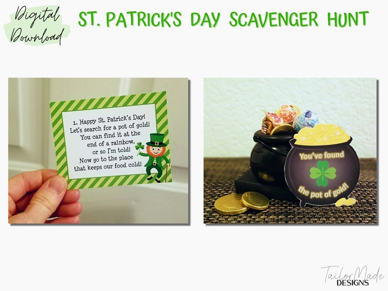 May include: A St. Patrick's Day scavenger hunt game with a green and gold card that says "You've found the pot of gold!" and a black cauldron filled with gold coins and candy.