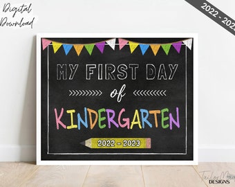 First Day of Kindergarten, Printable First Day of School Chalkboard Sign, Back to School Photo Prop, Back to School Sign 2022