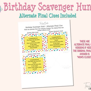 May include: A printable scavenger hunt game with colorful polka dot backgrounds. The game includes alternate final clues for a birthday party. The text on the page reads "Birthday Scavenger Hunt - Alternate Final Clues Included".